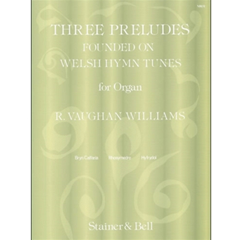 Three Preludes founded on Welsh HymnTunes