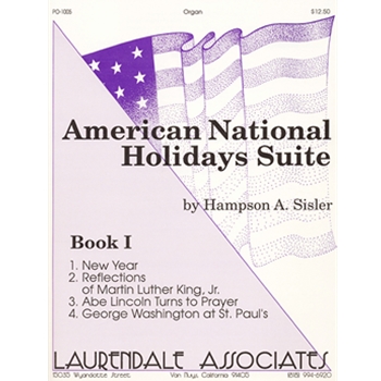 American National Holidays Suite - Book I (Organ Score)