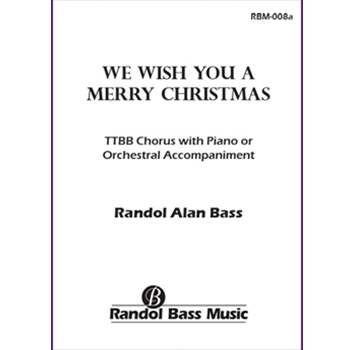 We Wish You a Merry Christmas (Choral Score)