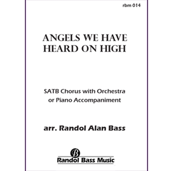 Angels We Have Heard on High (Choral Score)