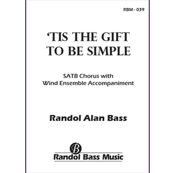 'Tis the Gift to be Simple (Choral Score)