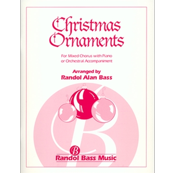 Christmas Ornaments (Choral Score)
