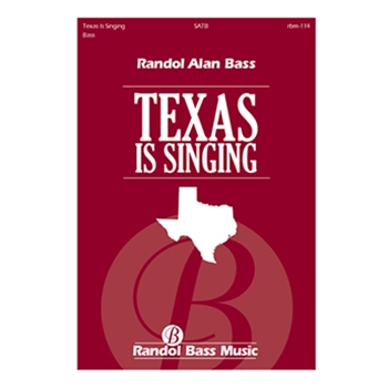 Texas Is Singing (Choral Score)