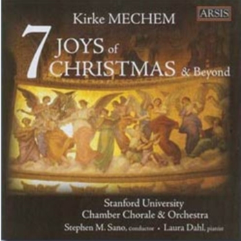 Seven Joys of Christmas and Beyond by Mechem Kirke for CD Recording