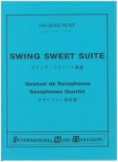 Swing Sweet Suite by Petit Jacques for Saxophone Quartet