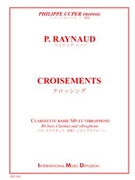 CROISEMENTS CLARINETTE BASSE ET VIBRAPHONE by Raynaud P for