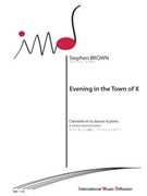 EVENING IN THE TOWN OF X by BROWN S. for