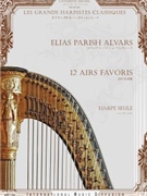 12 AIRS FAVORIS by Parish-Alvars Elias - MICHEL C. - for
