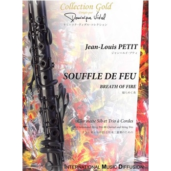SOUFFLE DE FEU CLARINETTE SIB & TRIO A CORDES by Petit Jean-Louis for