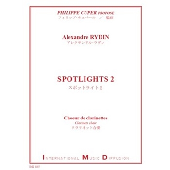 SPOTLIGHTS 2 CHOEUR DE CLARINETTES