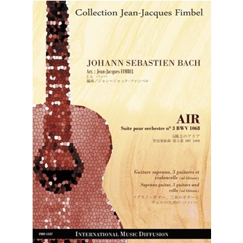 AIR SUITE POUR ORCHESTRE N3 BWV 1068 GUITARE SOPRANO, 3 GUITARES ET VIOLONCELLE AD LIB.