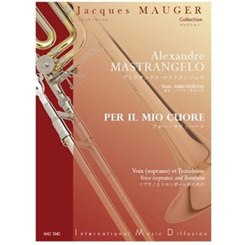 PER IL MIO CUORE VOIX SOPRANO & TROMBONE