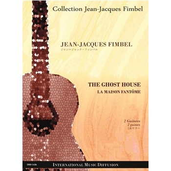 THE GHOST HOUSE LA MAISON FANTOME