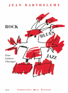 Rock Blues Jazz by Barthelemy Claude for Guitare