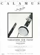 Variations Sur Faust by Gounod Charles - Petit J L - for Clarinet Solo