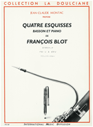 Quatre Esquisses by Blot Francois for Bassoon and Piano