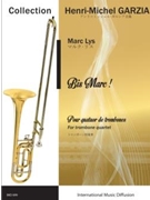 BIS MARC! by Lys M for Trombone Quartet