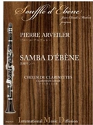 SAMBA D'EBENE CHOEUR DE CLARINETTES by Arveiler Pierre for
