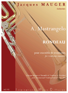 Rondeau by Mastrangelo Alexand for Trombone Nonet