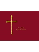 We Celebrate Keyboard Landscape Accompaniment Binder Vol 1