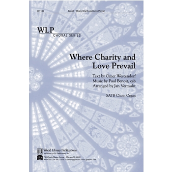 Where Charity and Love Prevail-Westendorf