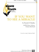 If You Want to See a Miracle