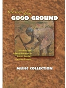 Good Ground - Selections from Music Collection