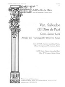 Ven, Salvador/Come Savior Lord