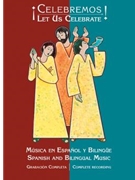 Celebremos!/Let Us Celebrate! CD Set