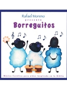 Borreguitos: Musica Catolica para ninos inspirada en la Biblia CD-Moreno