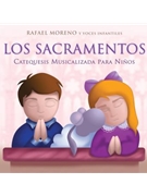 Los Sacramentos: Catequesis Musicalizada para Ninos - CD