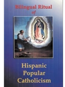 Bilingual Ritual of Hispanic Popular Catholicism