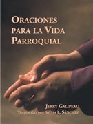 Oraciones Para La Vida Parroquial