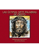Las Ultimas Siete Palabras de Cristo