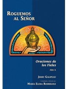 Roguemos al Senor - Ano A