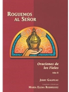 Roguemos al Senor - Ano B
