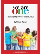 We Are One - Choristers Edition