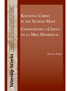 Knowing Christ in the Sunday Mass