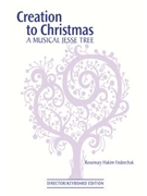 Creation to Christmas: A Musical Jesse Tree