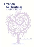Creation to Christmas: A Musical Jesse Tree