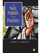 Of Poets Prophets and Preachers