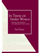 In These or Similar Words