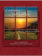 Confirming Adult Catholics