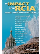 The Impact of the RCIA: Stories, Reflections, Challenges