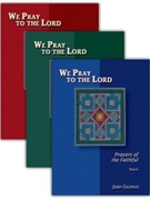 We Pray to the Lord - 3 Volume Set - Years A, B, C