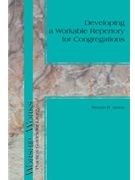 Developing a Workable Repertory for Congregations