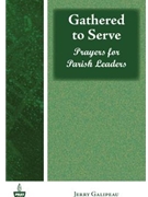 Gathered to Serve