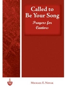 Called to Be Your Song