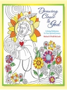 Drawing Closer to God