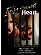 An Imprisoned Heart